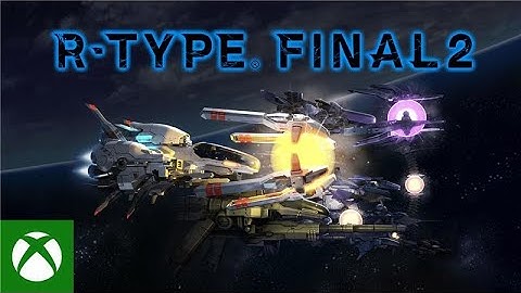 R-Type® Final 2 | Announcement Trailer