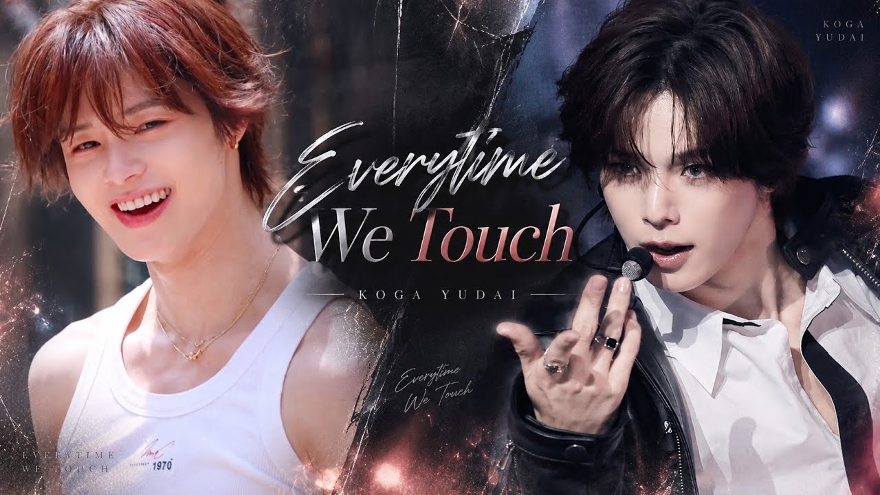 &TEAM エンティーム K ケイ || EVERYTIME WE TOUCH FMV - YouTube