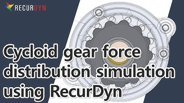 Predicting Cycloidal Gear Force Distribution with Multibody Dynamics