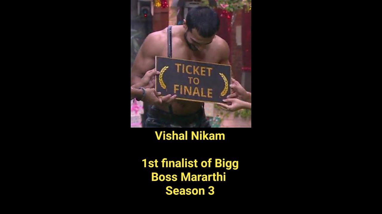 VISHAL NIKAM won Ticket to Finale 