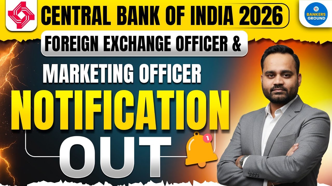 CBI Bank 2026 Notification OUT | Foreign Exchange & Marketing Officer Vacancy