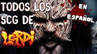 Todos los SCG de Lordi en Español
