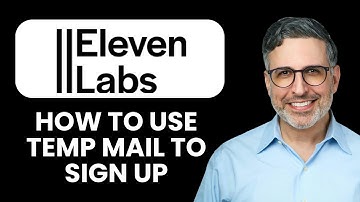 How To Use Temp Mail to Sign Up for ElevenLabs ✉️ Step-by-Step Guide to Create Account Safely