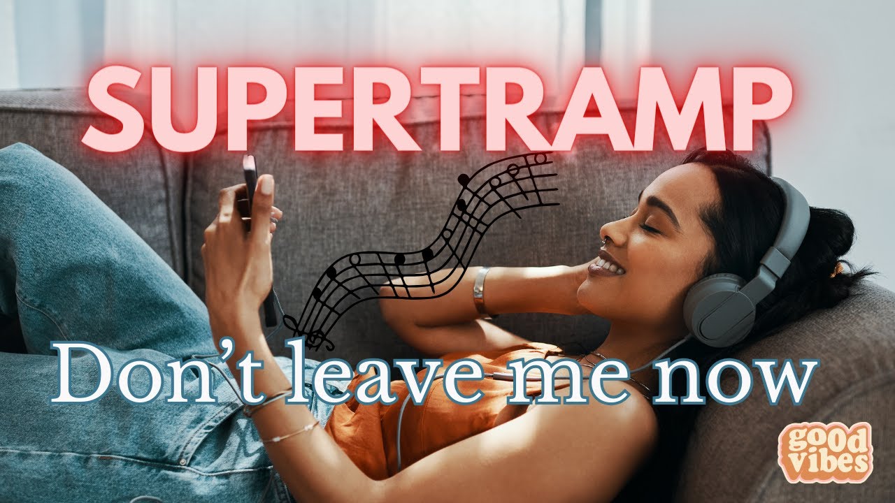 Supertramp - Don't leave me now - the original song from 80's - YouTube