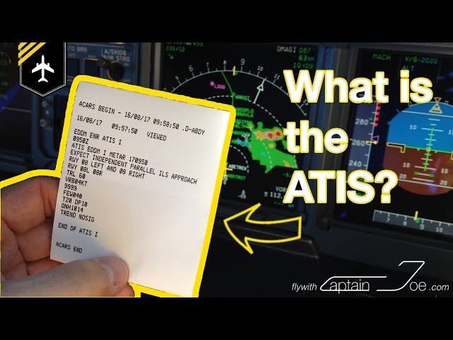 What is the ATIS? Explained by Captain Joe class=