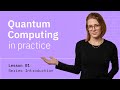 Series introduction  quantum computing in practice  episode 1