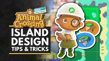 Animal Crossing New Horizons | Island Designing Tips & Tricks - Terraforming, Custom Designs & More!