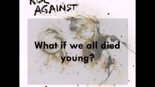 [Lyrics] Rise Against - Worth Dying For