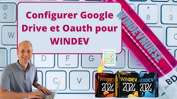 249.TUTO WINDEV/WEBDEV GoogledDrive, Oauth et Windev.