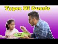 Types Of Guests | Funny Video | Pari's Lifestyle