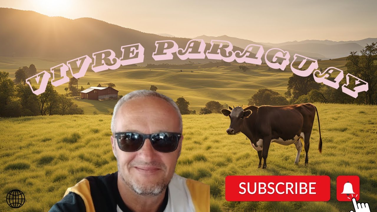 VIVRE AU PARAGUAY EN TANT QU'EXPATRIE