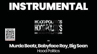 Watch Murda Beatz Babyface Ray  Big Sean Hood Politics video