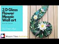 3 d flower mosaic wall art with kim steiner