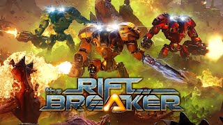 オレ達のThe Riftbreaker配信　#4