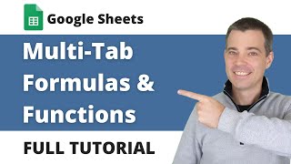 Multi Tab Formulas and Functions in Google Sheets