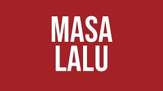 Chaeroel - Masa Lalu (Official Lyrics Video)