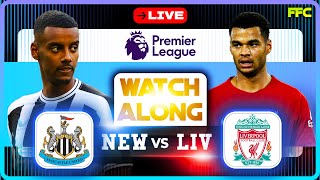 NEWCASTLE vs LIVERPOOL | LIVE MATCH | WATCHALONG | Premier League LIVE