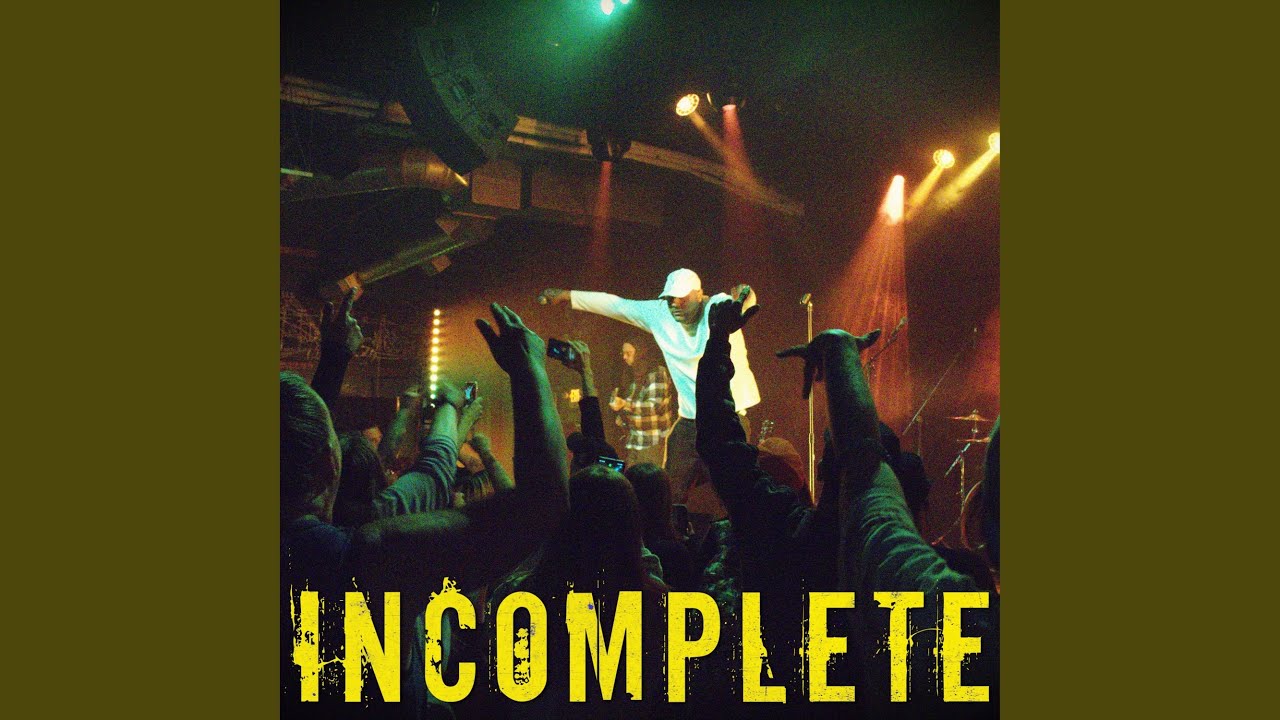 INCOMPLETE (feat. Nate William)