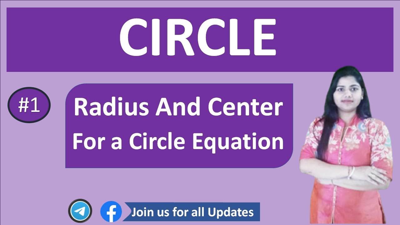 # 1 find Radius and center for a circle equation in standard form in ...