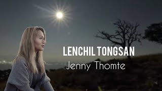 Video thumbnail of "Jenny Thomte ~ Lenchil tongsan"