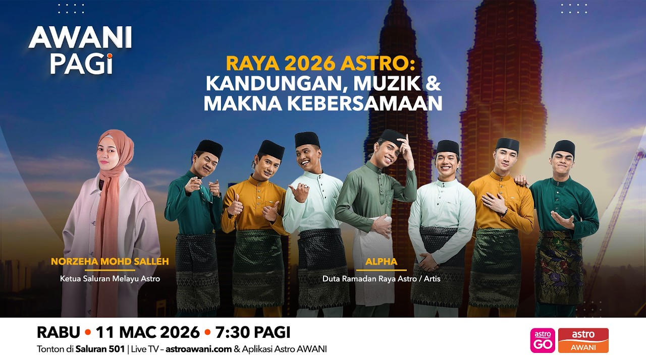 [LANGSUNG] #AWANIpagi | Raya 2026 Astro: Kandungan, Muzik & Makna Kebersamaan | 11 Mac 2026