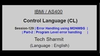 Celebrity Error handling  (MONMSG) (Part-2) | IBM i | AS400 | CLLE | cl programming in IBM i  | Profile