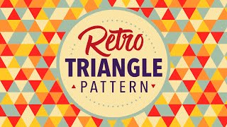 Download lagu Retro Triangle Pattern Adobe Illustrator Tutorial Retro Triangle Pattern Adobe Illustrator Tutorial