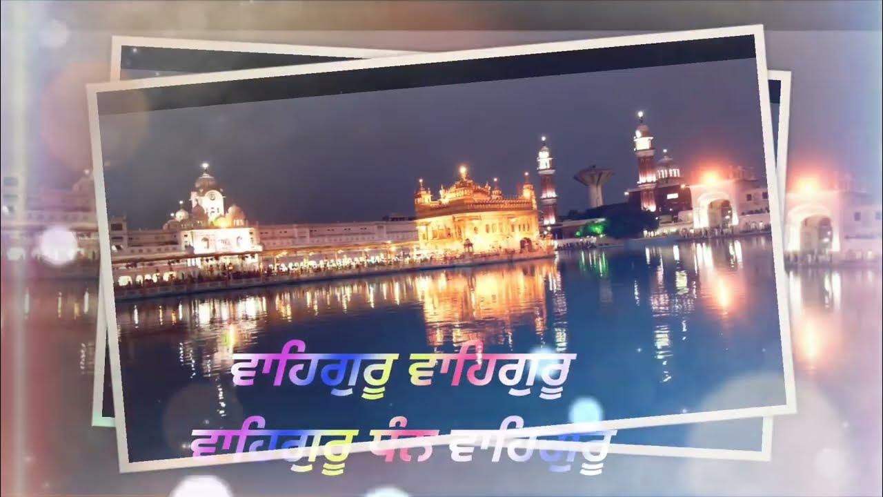 gurbani status video for whatsapp Waheguru Waheguru shabad status for