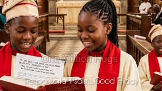 Resp. Psalm: Father into your hands I commit my Spirit 