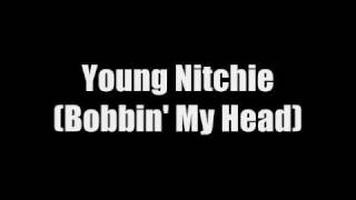 Young Nechie-Bobbin' My Head