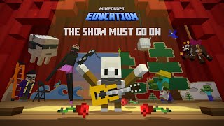 Hour of Code: The Show Must Go On - Official Minecraft Trailer