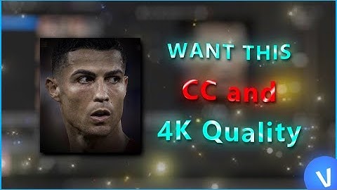4K Quality and cc , [ Tutoriel ] - Sony Vegas pro
