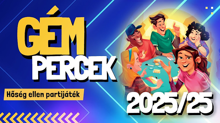 Hőség ellen partijáték | GÉMPERCEK 2025/25