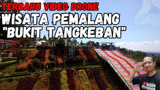 🔴 VIDEO DRONE WISATA PEMALANG DI BUKIT TANGKEBAN