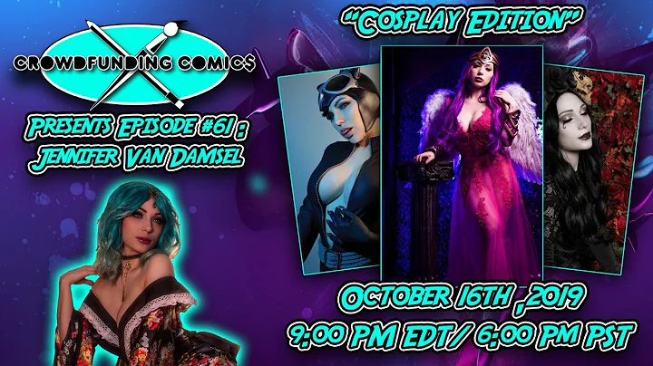 Crowdfunding Comics Episode #61: Cosplay Super Sta...