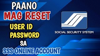 Paano Mag Reset ng User Id at Password sa SSS Online 2024 | How to Retrieve SSS Account Online 2024