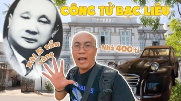 KHÁM PHÁ NHÀ CÔNG TỬ BẠC LIÊU PHÁT HIỆN SÂN PHƠI TIỀN KHỦNG CỦA ÔNG HỘI ĐỒNG TRẠCH