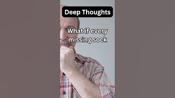 What if Missing Socks Are Doing What? Deep Thoughts for Your Curiosity #imagination #humor #funny