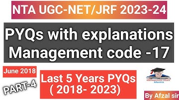PYQs with explanations of July 2018 Management code -17! UGC-NET management paper -2 ! by Afzal sir