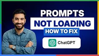 [2026 Full Guide] How to fix ChatGPT prompts not loading