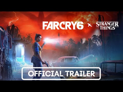 Far Cry 6 x Stranger Things - Official Free Crossover Mission Trailer 