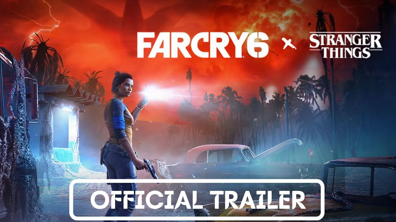 Far Cry 6 x Stranger Things - Official Free Crossover Mission Trailer ...