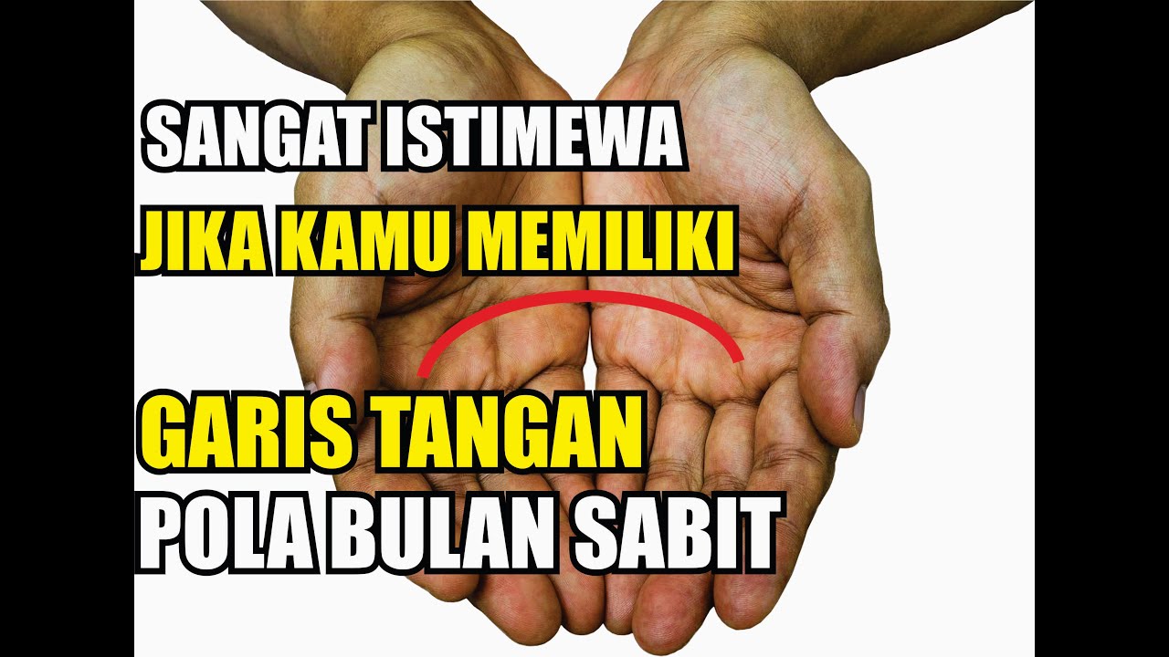 Ternyata Mengerikan!!, RAHASIA KEKUATAN SPIRITUAL PEMILIK GARIS TANGAN BULAN SABIT