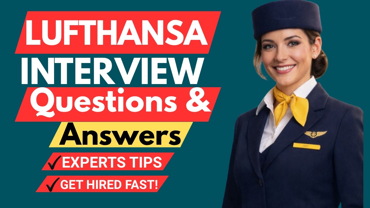 Top 45 Lufthansa Interview Questions and Answers for Beginners and Experts!