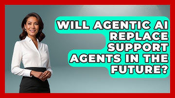 Will Agentic AI Replace Support Agents in the Future? | Customer First Leadership News