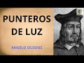 Angelo Silesius ~ Punteros de Luz