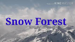 KineMaster - Snow Forest Music