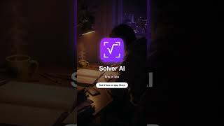 join 15k+ Students on the "Solver AI" app?