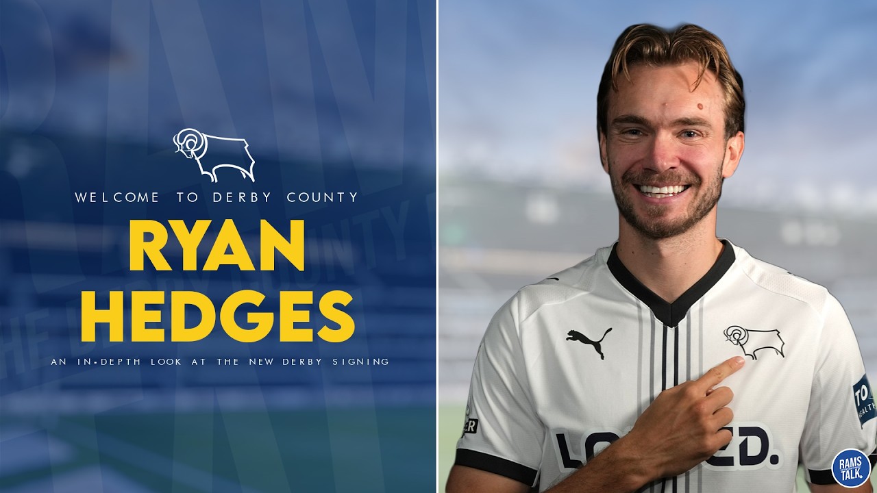 Ryan Hedges - Welcome To Derby County!