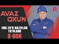 Avaz Oxun - Eng zo'r hazillar to'plami (2-son)